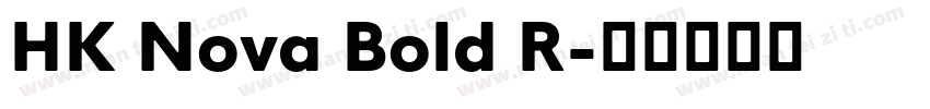 HK Nova Bold R字体转换